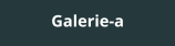 Galerie-a