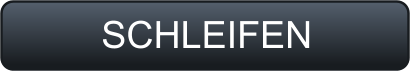 SCHLEIFEN